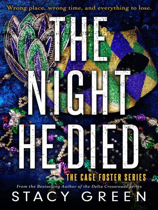 Title details for The Night He Died by Stacy Green - Available
